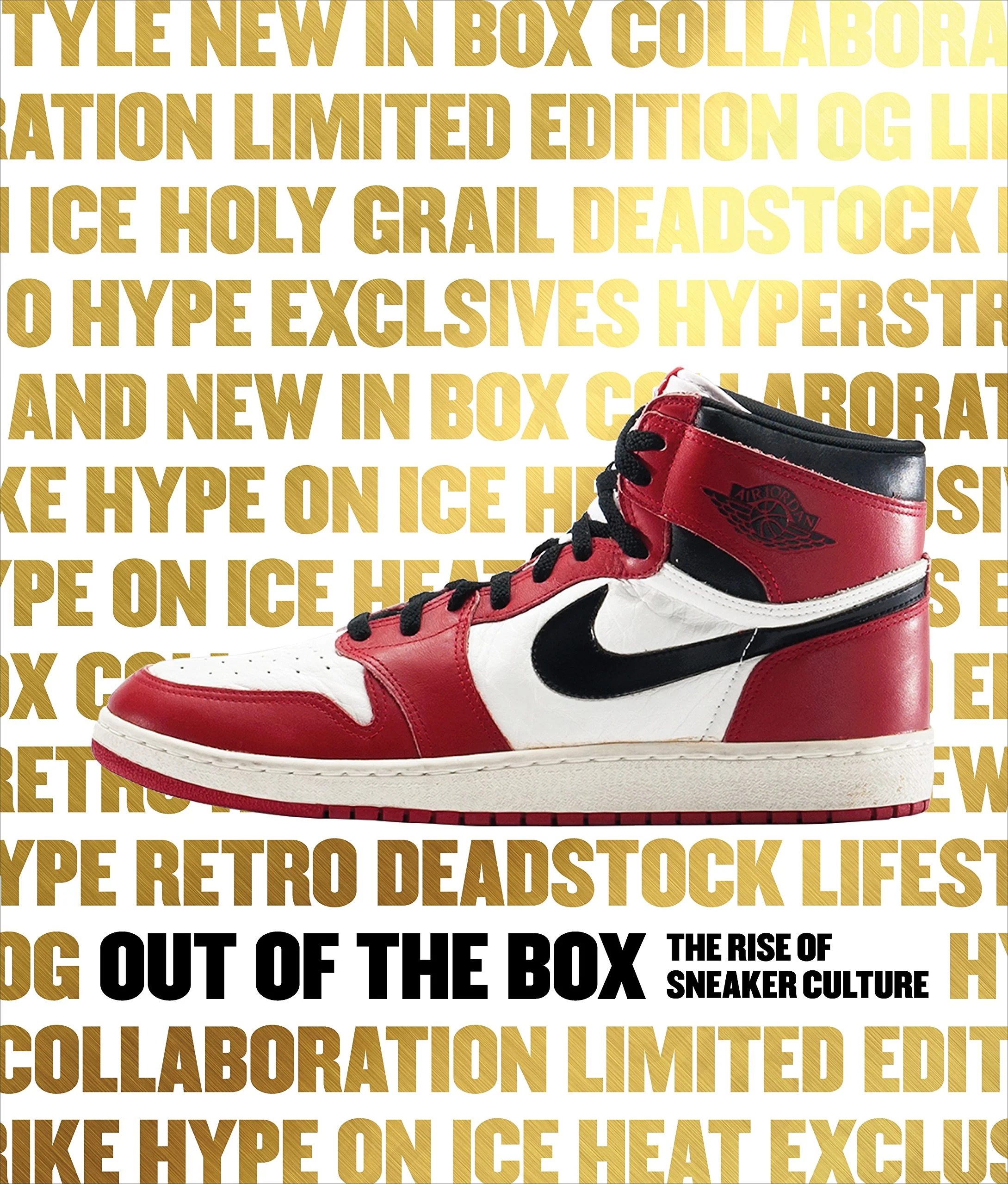 Rizzoli Electa Out of the Box: The Rise of Sneaker Culture