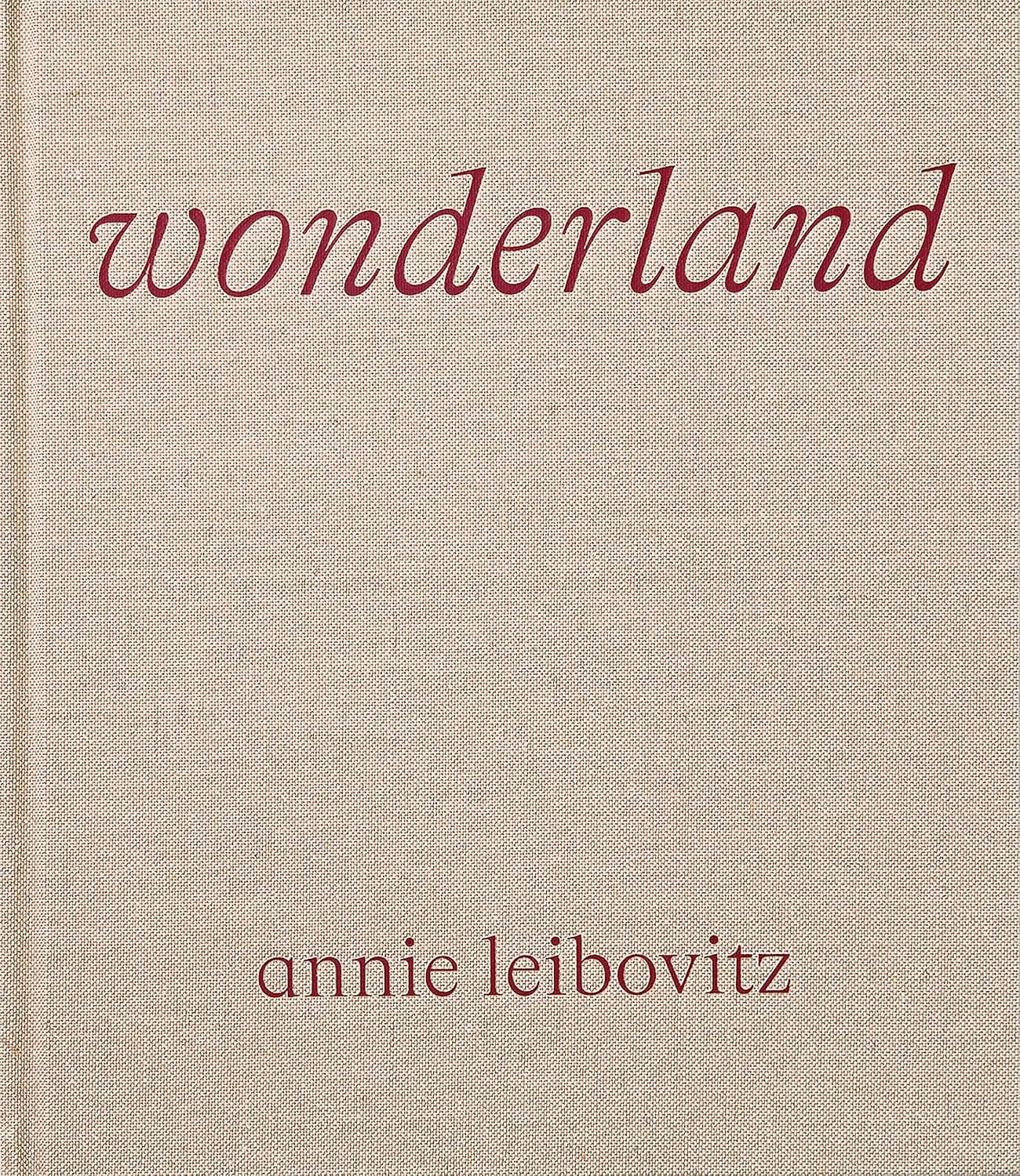 Phaidon Annie Leibovitz: Wonderland